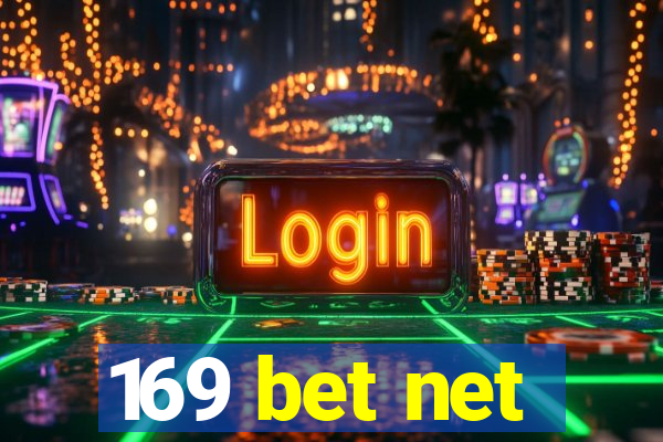 169 bet net